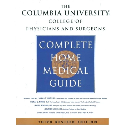 By Genell J. Subak-Sharpe (Author) The Columbia University College of Physicians and Surgeons Complete Home Medical Guide, Revised Edition