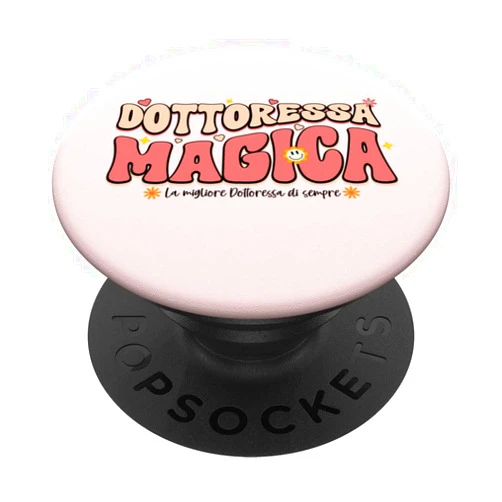 Idee Regalo Per Dottoressa Laurea Medicina Ragazza Dottoressa Magica Idea Una Donna Amica Pediatra Compleanno PopSockets Swappable PopGrip