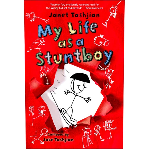 Janet Tashjian,Jake Tashjian My Life as a Stuntboy (The My Life series, 2)