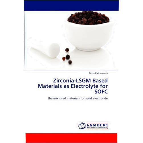 Fitria Rahmawati Zirconia-LSGM Based Materials as Electrolyte for SOFC: the mixtured materials for solid electrolyte