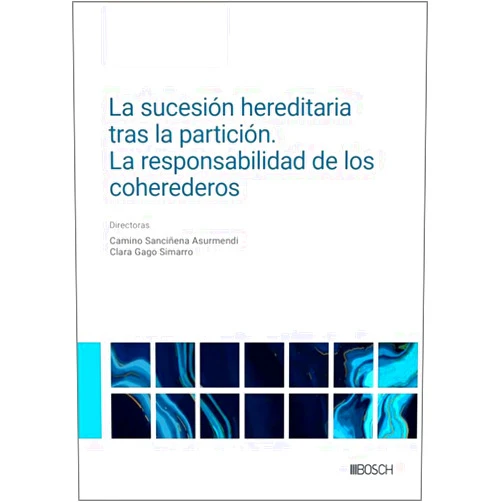 M.ª Mercedes Bermejo Pumar,Marta Carballo Fidalgo,Andrés Domínguez Luelmo,Manuel Espejo Lerdo De Tejada,José Luis Fernández Lozano,Clara Gago Simarro,Gorka Galicia Aizpurúa,Javier Máximo Juárez González,Francisco Mariño Pardo,Carmen Mingorance Gonsálvez,Juan Pablo Murga Fernández,Álvaro Núñez Iglesias,M.ª Paz Pous De La Flor,Ricardo Rueda Valdivia,Camino Sanciñena Asurmendi,Fátima Yáñez Vivero La sucesión hereditaria tras la partición. La responsabilidad de los coherederos