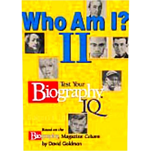 David Goldman,Biography Magazine Who Am I? Ii Test Your Biography I.Q.