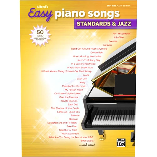Alfred Music Alfred's Easy Piano Songs -- Standards & Jazz: 50 Classics from the Great American Songbook
