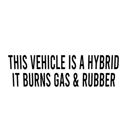 Kramer sticker's shop Kramer This Vehicle is a Hybrid Burns Gas & Rubber Sticker for Car Vinyl Decal Truck Window Bumper Sticker Motorcycle Decal 7 х 2 in.
