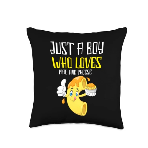 The Mac And Cheese Macaroni Lover Macaroni Just a Boy Who Loves Mac and Cheese Throw Pillow, 16x16, Multicolor