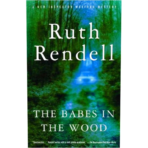 By Ruth Rendell (Author) Format: Kindle Edition The Babes in the Wood (Inspector Wexford Book 19)