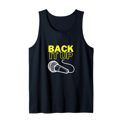 Sing 7 Back It Up: Funny Backup Singer Band Microphone Tank Top