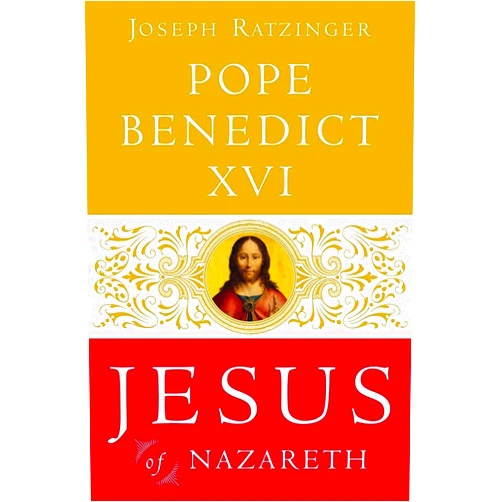 Pope Benedict XVI Jesus of Nazareth: From the Baptism in the Jordan to the Transfiguration