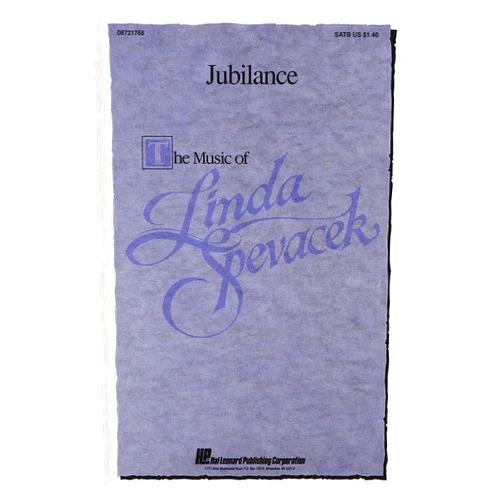 Hal Leonard Jubilance SATB composed by Linda Spevacek