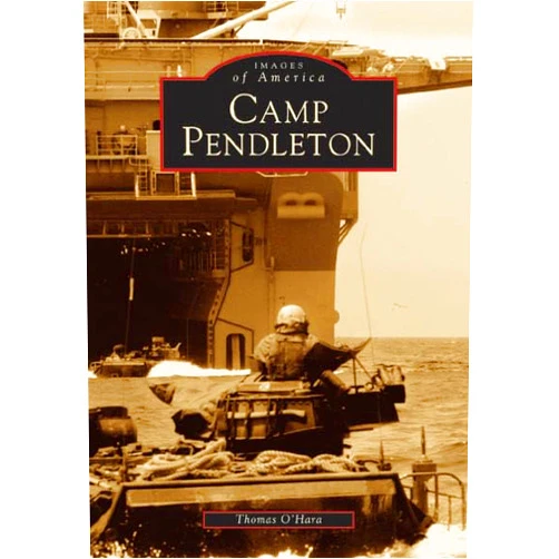 Thomas O'Hara Camp Pendleton (CA) (Images of America)