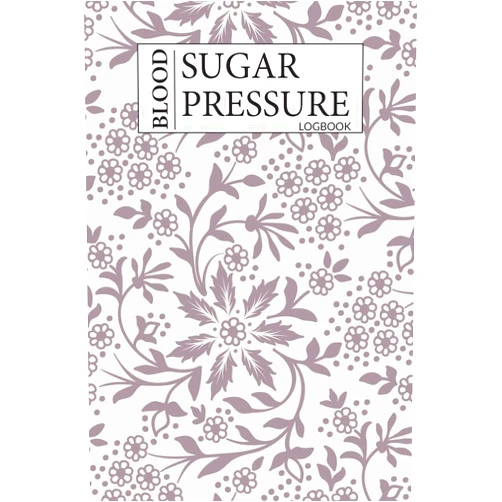 By Iya Sterbun (Author) Blood Sugar & Blood Pressure Logbook: 2 in 1 Diabetes and Blood Pressure Log Book, Daily and Weekly to Monitor Blood Sugar and Blood Pressure levels ... Tracker 4 Record a Day Health Journal Diary