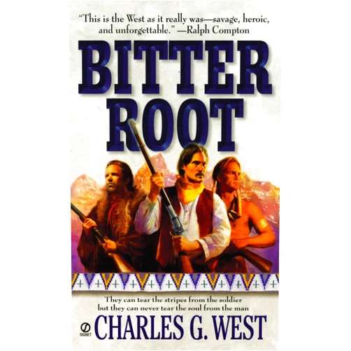 By Charles G. West (Author) Format: Kindle Edition Bitterroot