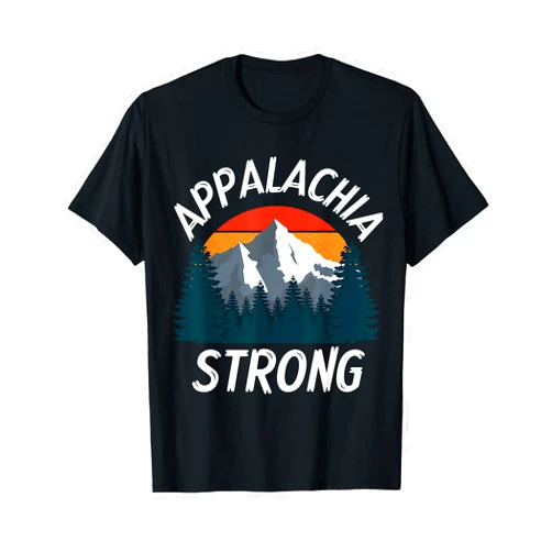 Appalachia Strong Mountain Hiking Adventures tee Appalachia Strong Mountain Outdoors Hiking Adventurer T-Shirt