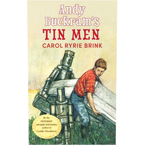 By Carol Ryrie Brink (Author), W T Mars (Illustrator) Andy Buckram's Tin Men