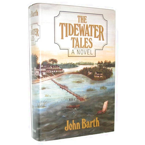 John Barth The Tidewater Tales, A Novel