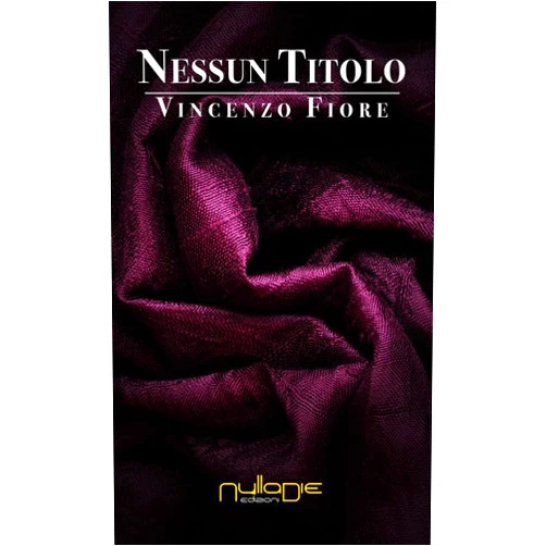 Vincenzo Fiore FIORE VINCENZO. - NESSUN TITOL