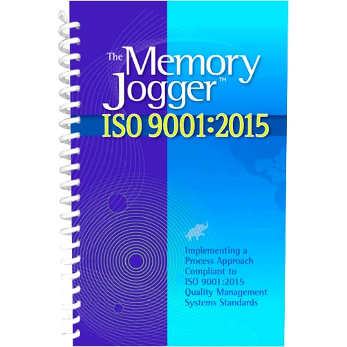 By Jeremy Hazel (Author), José Domínguez (Author), Jim Collins (Author), GOAL/QPC (Editor, Illustrator) & 1 more The Memory Jogger ISO 9001:2015