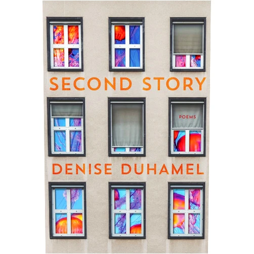Denise Duhamel Second Story: Poems (Pitt Poetry Series)