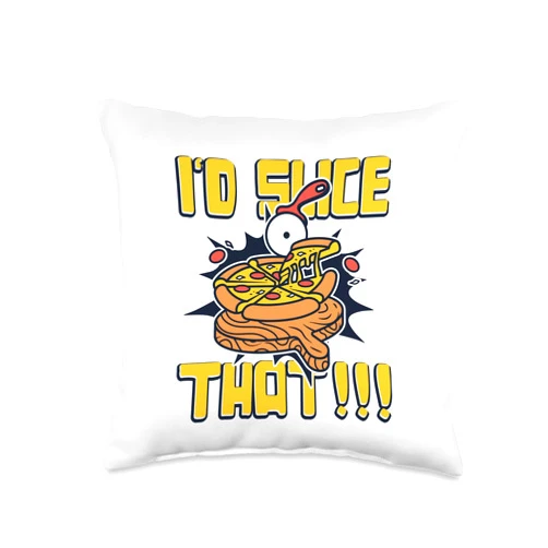 Kit Pizza Maker Baker Costume Stone For Oven Gifts I'd Slice That Pizzaiolo Pizzeria Chef Baker Pizza Maker Throw Pillow, 16x16, Multicolor