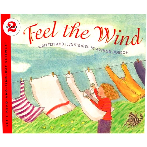 By Arthur Dorros (Author, Illustrator) Feel the Wind (Let's-Read-and-Find-Out Science 2)