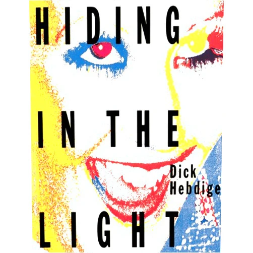 By Dick Hebdige (Author) Format: Kindle Edition Hiding in the Light: On Images and Things (Comedia)