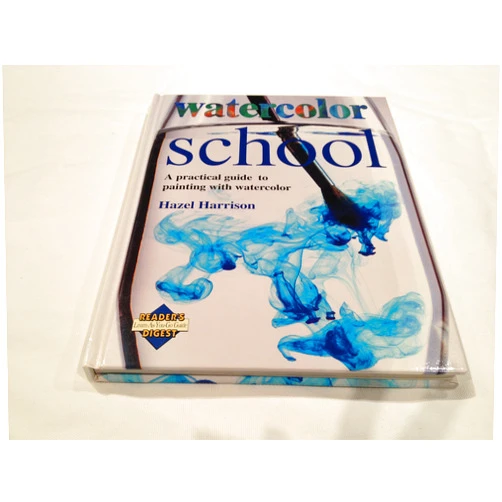By Hazel Harrison (Author) Watercolor School: A Practical Guide to Painting With Watercolor
