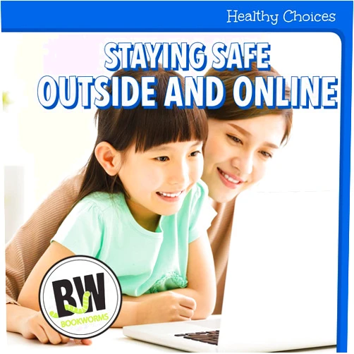 R J Macready Staying Safe Outside and Online (Healthy Choices)