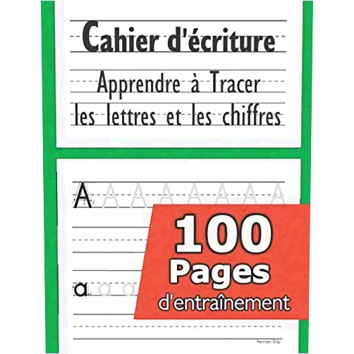 Penman Ship Cahier d'écriture - Apprendre à tracer les lettres et les chiffres: CP 3-5 ans - Mon Cahier d'écriture - apprendre a écrire - apprendre l'alphabet - Cahier d'écriture Maternelles (French Edition)
