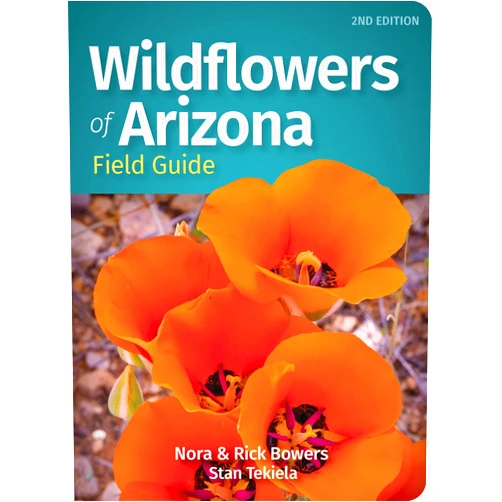 By Nora Bowers (Author), Rick Bowers (Author), Stan Tekiela (Author) & 0 more Wildflowers of Arizona Field Guide (Wildflower Identification Guides)