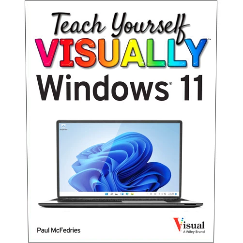 By Paul McFedries (Author) Teach Yourself VISUALLY Windows 11 (Teach Yourself VISUALLY (Tech))