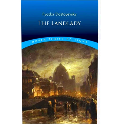 Fyodor Dostoyevsky,C. J. Hogarth The Landlady (Dover Thrift Editions: Classic Novels)