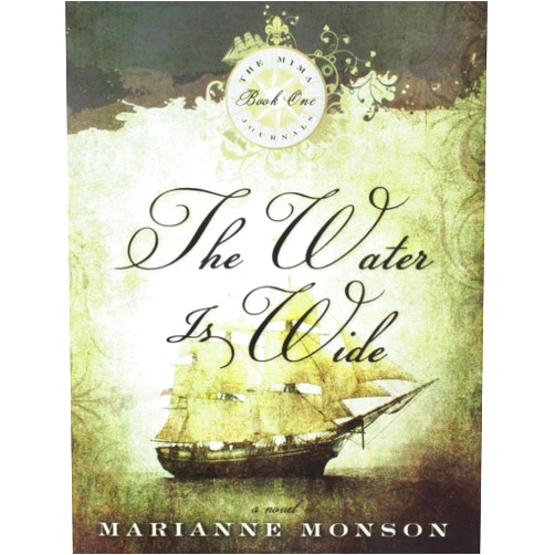 Marianne Monson The Water Is Wide (Mima Journals)