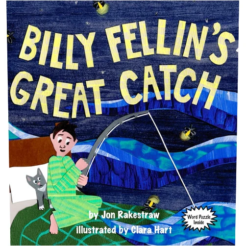 Jon Rakestraw,Clara Hart Billy Fellin's Great Catch