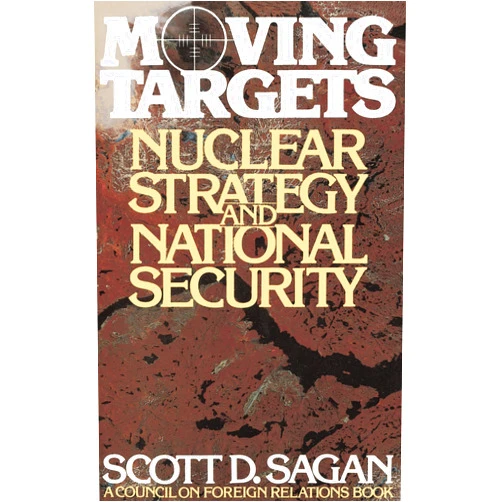 By Scott Douglas Sagan (Author) Moving Targets