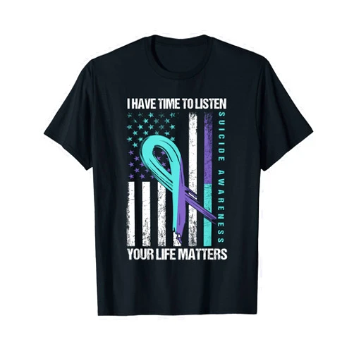 Mental Health Awareness Self Care Kindness Gifts I Have Time To Listen Life Matters Suicide Awareness T-Shirt