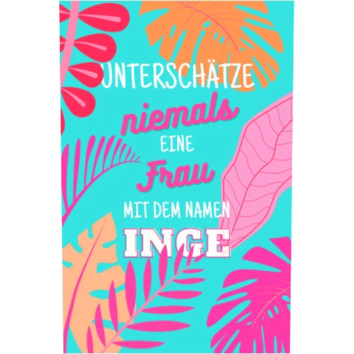 German Edition by Inge Publishing (Author) Inge ; Unterschätze niemals eine Frau mit dem Namen: Notizbuch inkl. To Do Liste | Das perfekte Geschenk | personalisiert für Inge | Geschenkidee | ... Wichtelgeschenke für Frauen (German Edition)