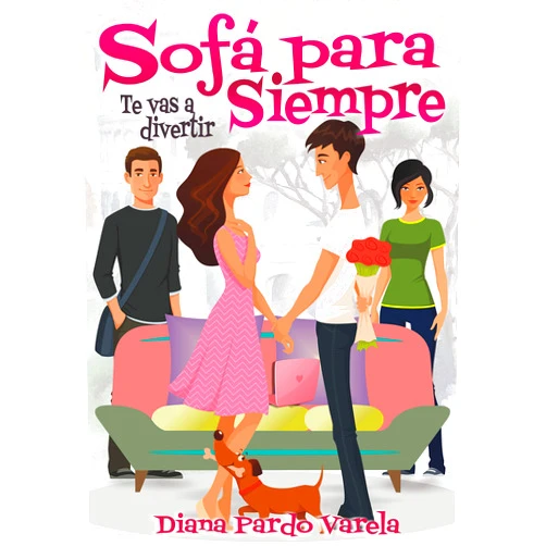 Diana Pardo Varela Sofá para siempre: Te vas a divertir (Sofá para tres nº 3) (Spanish Edition)