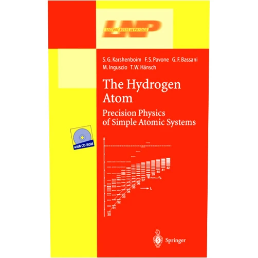 By Francesco S. Pavone Franco Bassani S. G. Karshenboim (Author) The Hydrogen Atom: Precision Physics of Simple Atomic Systems (Lecture Notes in Physics)