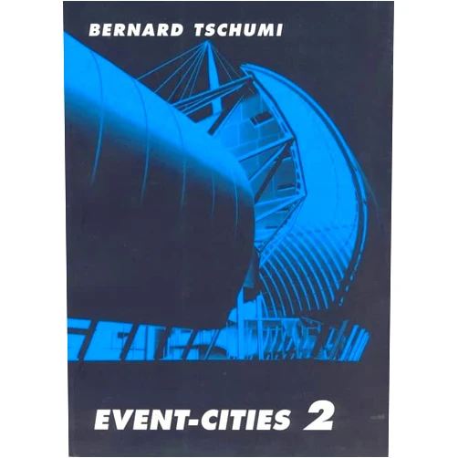 By Bernard Tschumi (Author) Event-Cities 2 (Mit Press)