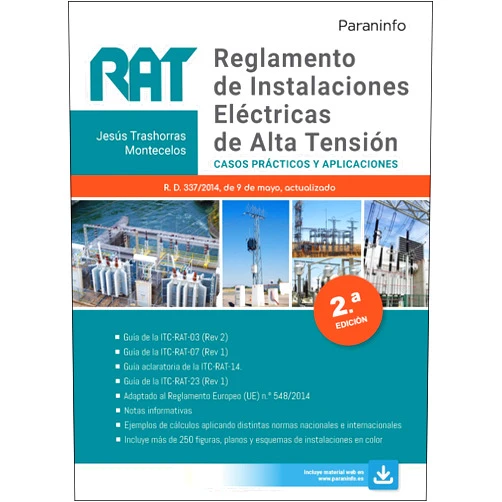 JESÚS TRASHORRAS MONTECELOS RAT. Reglamento de Instalaciones Eléctricas de Alta Tensión. Casos prácticos y aplicaciones 2.ª edición 2021