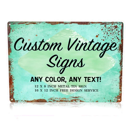 COLORSFORU Custom Vintage Sign with Text or Logo: Made in USA, Personalized Metal Signs for Home, Office, Business, Garage, Delivery– Indoor/Outdoor (Design 1)