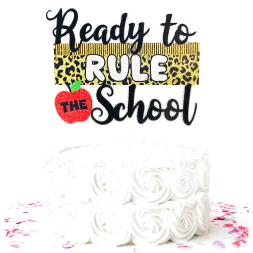 Festus Ready to Rule the School Cake Topper, 2024 Teacher Graduation Cake Topper, Future Teacher Cake Décor, Kids Back to School Cake Decor