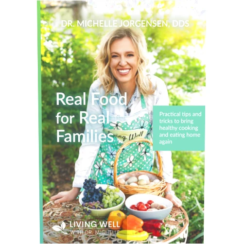 By Michelle Jorgensen DDS (Author), Courtney Thomas (Editor), Sarah Yeo (Illustrator), Jocelyn Villegran (Photographer) & 1 more Real Food for Real Families (Living Well with Dr. Michelle)