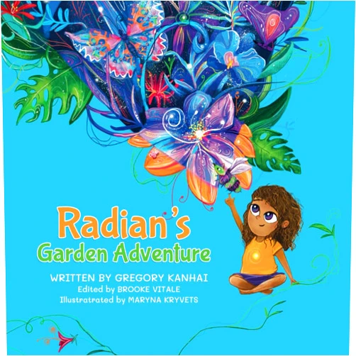 Gregory Kanhai Radian's Garden Adventure