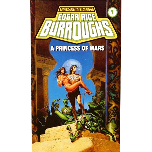 Edgar Rice Burroughs A Princess of Mars