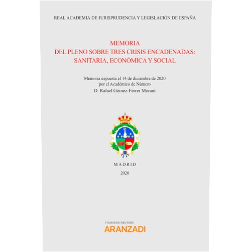 Spanish Edition by José Luis Domínguez Alvarez (Author), Daniel Terrón Santos (Author), Paula Mª Tomé Domínguez (Author), Aranzadi (Editor) & 2 more Format: Kindle Edition Memoria del pleno sobre tres crisis encadenadas: sanitaria, económica y social (Estudios) (Spanish Edition)