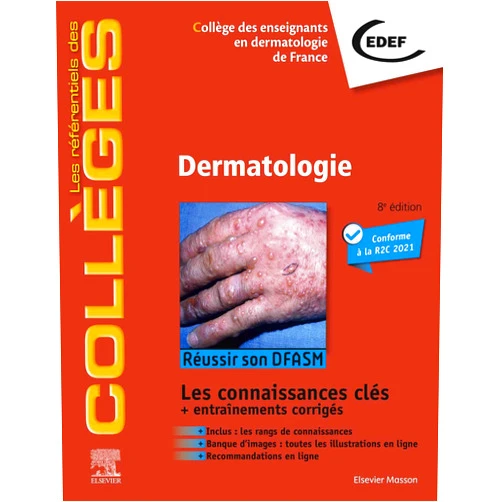 CEDEF,Cédric Lenormand,Anne Domptmartin,Luc Thomas,Julien Séneschal,Frédéric Caux,Anne Pham Ledar,Philippe Saiag,Emilie Brenaut,Philippe Bahadoran,Fabien Pelletier,Annick Barbaud,Catherine DROITCOURT,Pascal Joly,Didier Bessis,Christine Bodemer,Philippe Modiano,Philippe Bernard,Nicolas Dupin,Olivier Dereure,Laurent Misery,Antoine Berlotti,Brigitte Dreno,Sarah Guegan-Bart,Bernard Cribier,Hervé Bachelez,Marie Aleth Richard-Lallemand,Elisa Funck-Brentano Funck-Brentano,Julie CHARLES,Gaëlle Quereux,Michel d'Incan,Nicole Basset-Seguin,Alain Dupuy,Caroline Robert,Marie Beylot-Barry,Eve Maubec,Laurent Mortier,François Aubin,Marie-Thérèse Leccia,Marie-Sylvie Doutre,Catherine Lok,Saskia Oro,Martine Bagot,Carle Paul,Pierre Wolkenstein,Anne-Claire Bursztejn,Laurence Verneuil,Manuelle Viguier,Philippe Berbis,François Chasset,Fréderic Grange,Vincent Descamps,Thierry Passeron,Laurent Machet,Catherine Prost,Nausicaa MALISSEN,69495 Dalle,Nicolas Meyer,Delphine Staumont-Salle,Florence Brunet-Possenti,Jean-Luc PERROT,Luc Martin,Lise Boussemart,Juliette Mazereeuw-Hautier,Isabelle Bourgault-Villada,Mahtab Samimi,Loïc Vaillant,Khaled Ezzedine,Dan Lipsker,Denis Jullien,Emilie Sbidian,Axel VILLANI,Jean-François Nicolas,Nadége Cordel,Sébastien Barbarot,Pierre Vabres,Pierre-Emmanuel Stoebner,Annabel Maruani,Céleste Lebbé,Smail Hadj-Rabia,Jean-David Bouaziz,Caroline Gaudy-Marqueste,Pierre Couppie,Selim Aractingi,Emmanuel Delaporte,Olivier Chosidow,Aurélie Du Tanh,Jean-Jacques Morand,Christophe Bédane,Angèle Soria,Julie Delyon Dermatologie: Réussir son DFASM - Connaissances clés (French Edition)