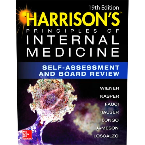 Charles Wiener,Dennis Kasper,Anthony Fauci,Stephen Hauser,Dan Longo,J. Larry Jameson,Joseph Loscalzo,Cynthia Brown,Brain Houston Harrison's Principles of Internal Medicine Self-Assessment and Board Review, 19th Edition