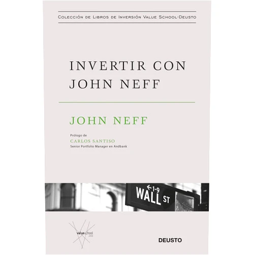 John Neff,Alexandre Casanovas López Invertir con John Neff