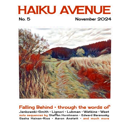 Haiku Avenue,Priscilla Lignori,Steffen Horstmann,R. W. Watkins,Shelli Jankowski-Smith,Edward Baranosky,Aaron Anstett,Jianqing Zheng,Jerome Berglund,Alex Lubman Haiku Avenue No. 5